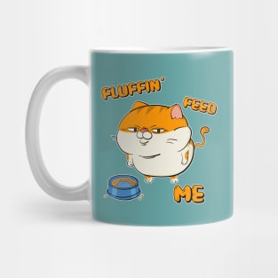 Fluffin Feed Me Cat Mug